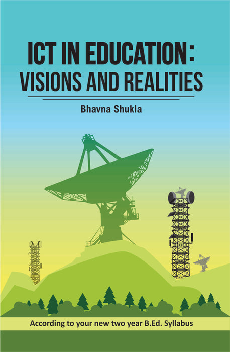 ICT in Education; visions and realities | All Bihar state B.Ed. Universities